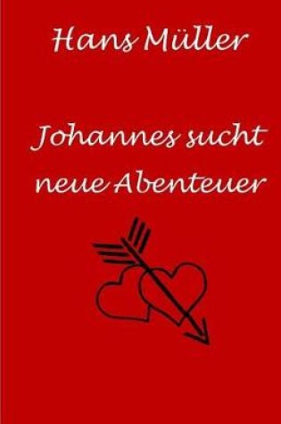 Cover of Johannes Sucht Neue Abenteuer