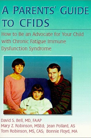 Cover of A Parents' Guide to CFIDS