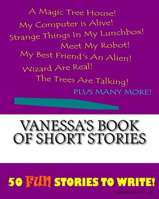 Book cover for Vanessa's Book Of Short Stories