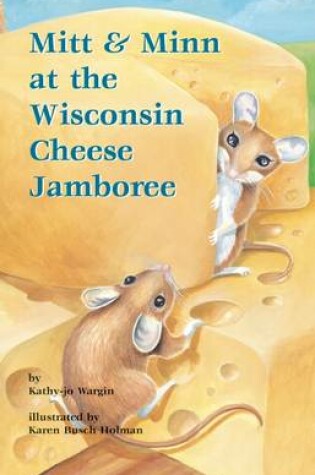 Cover of Mitt & Minn at the Wisconsin Cheese Jamboree