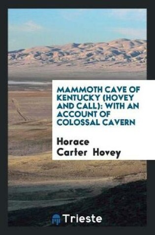 Cover of Mammoth Cave of Kentucky (Hovey and Call)