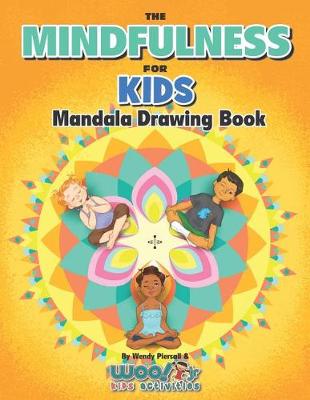 Book cover for The Mindfulness for Kids Mandala Drawing Book