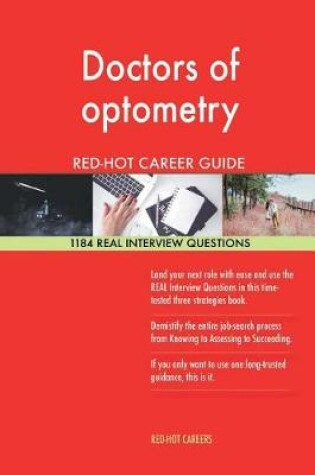 Cover of Doctors of Optometry Red-Hot Career Guide; 1184 Real Interview Questions