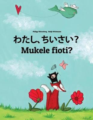 Book cover for Watashi, chiisai? Mukele fioti?