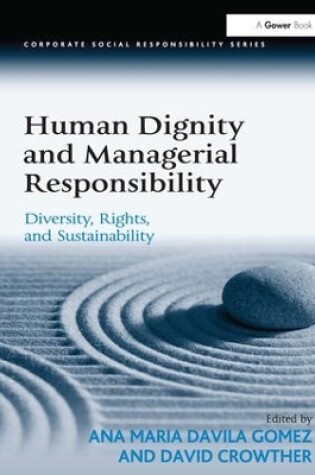 Cover of Human Dignity and Managerial Responsibility