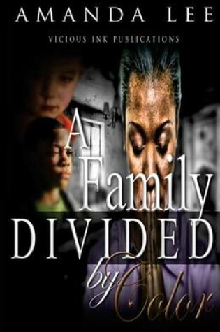 Cover of A Family Divided by Color