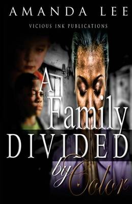 Book cover for A Family Divided by Color