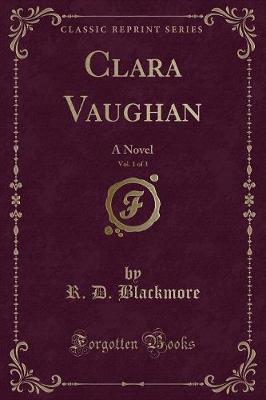 Book cover for Clara Vaughan, Vol. 1 of 3