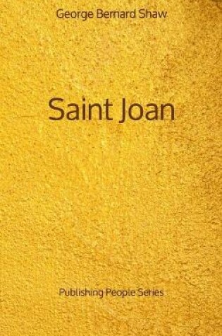 Cover of Saint Joan - Publishing People Series