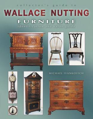 Book cover for Collector's Guide to Wallace Nutting Furniture