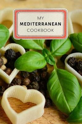 Book cover for My Mediterranean Cookbook