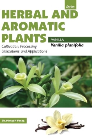 Cover of HERBAL AND AROMATIC PLANTS - Vanilla planifolia (VANILLA)