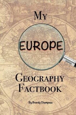 Cover of My Europe Geography Factbook