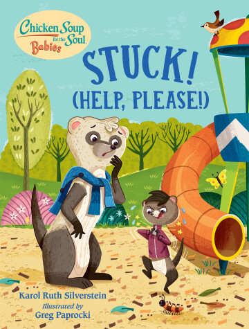 Book cover for Chicken Soup for the Soul BABIES: Stuck! (Help Please!)