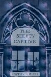 Book cover for The Shifty Captive