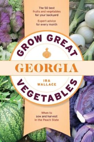 Cover of Grow Great Vegetables in Georgia