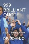 Book cover for 999 Brilliant Quote