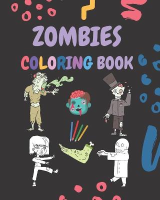 Book cover for Zombies Coloring Book