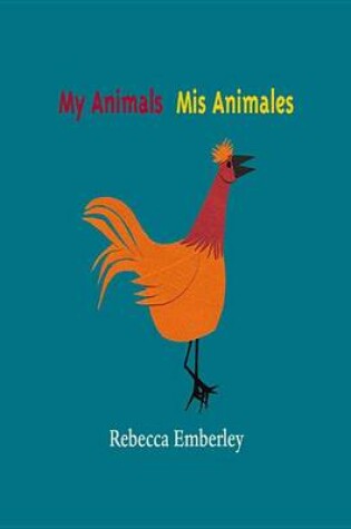 Cover of My Animals/ MIS Animales