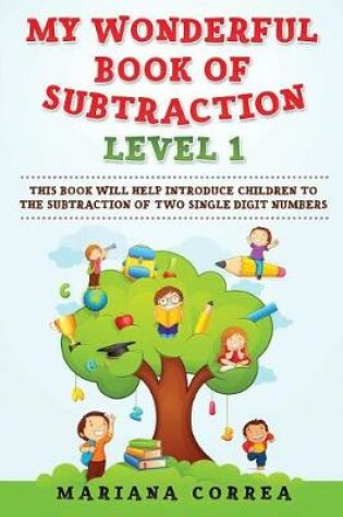 Cover of My Wonderful Book of Subtraction Level 1