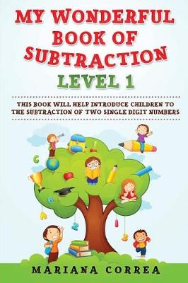 Book cover for My Wonderful Book of Subtraction Level 1