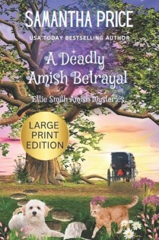 Cover of A Deadly Amish Betrayal (Large Print)