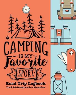 Book cover for Camping Is My Favorite Sport