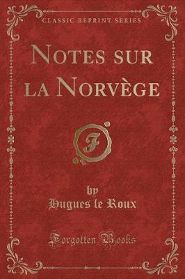 Book cover for Notes Sur La Norvège (Classic Reprint)