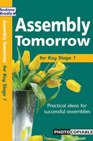 Cover of Assembly Tomorrow Key Stage 1