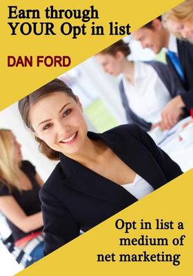 Book cover for Earn Through Your Opt in List