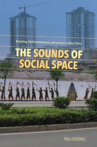 Cover of The Sounds of Social Space