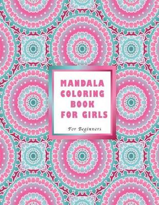 Book cover for Mandala Coloring Book for Girls