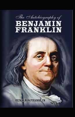 Book cover for The Autobiography of Benjamin Franklin by Benjamin Franklin
