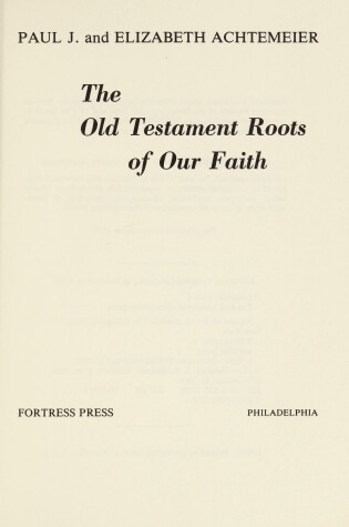 Cover of Old Testament Roots of Our Faith