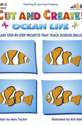 Cover of Cut and Create! Ocean Life