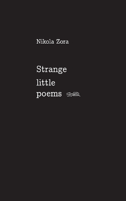 Cover of Strange Little Poems