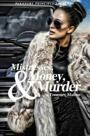 Cover of Mistresses, Money, and Murder