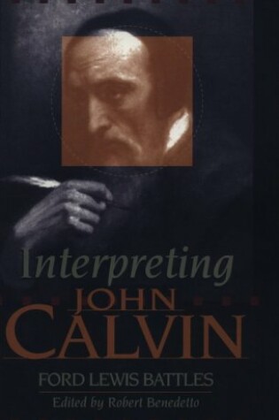 Cover of Interpreting John Calvin