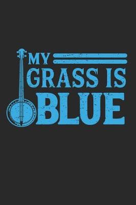 Book cover for Me Grass Is Blue