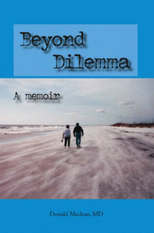 Cover of Beyond Dilemma