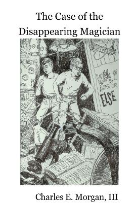 Book cover for The Case of the Disappearing Magician