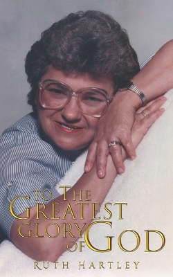 Book cover for To the Greatest Glory of God