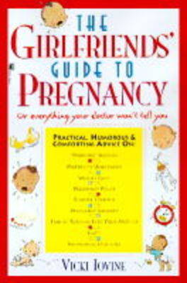 Book cover for The Girlfriend's Guide to Pregnancy