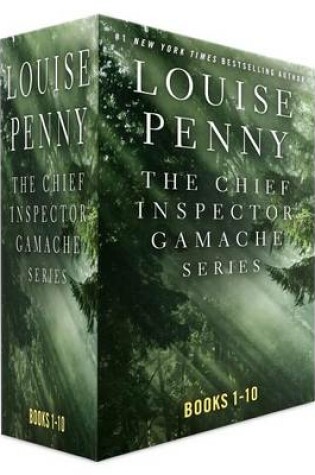 Cover of The Chief Inspector Gamache Series, Books 1 - 10