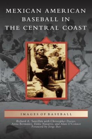 Cover of Mexican American Baseball in the Central Coast
