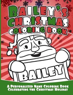 Book cover for Bailey's Christmas Coloring Book