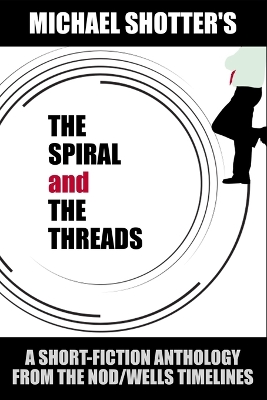 Book cover for The Spiral and The Threads