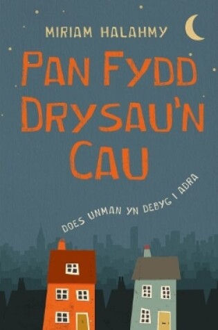 Cover of Pan Fydd Drysau'n Cau