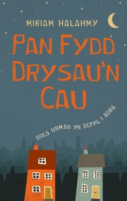 Book cover for Pan Fydd Drysau'n Cau