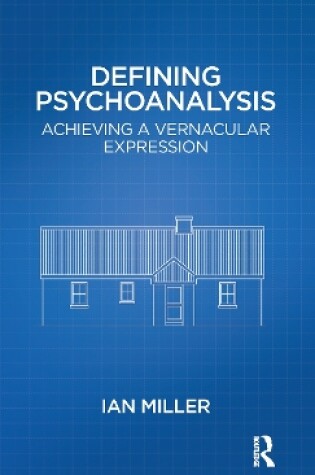 Cover of Defining Psychoanalysis